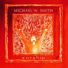 Michael W. Smith - Worship (CD)