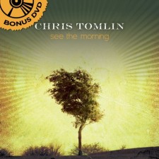 Chris Tomlin - See The Morning, Special Edition (CD)